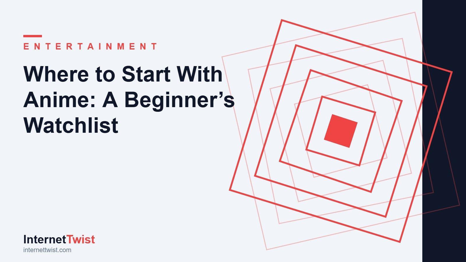 Anime for beginners watchlist and starter guide on InternetTwist