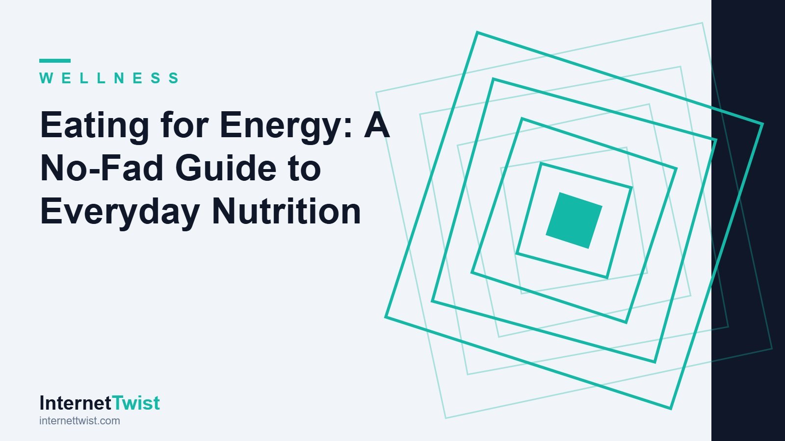 Eating for energy: a balanced plate of whole foods illustrating steady, no-fad everyday nutrition